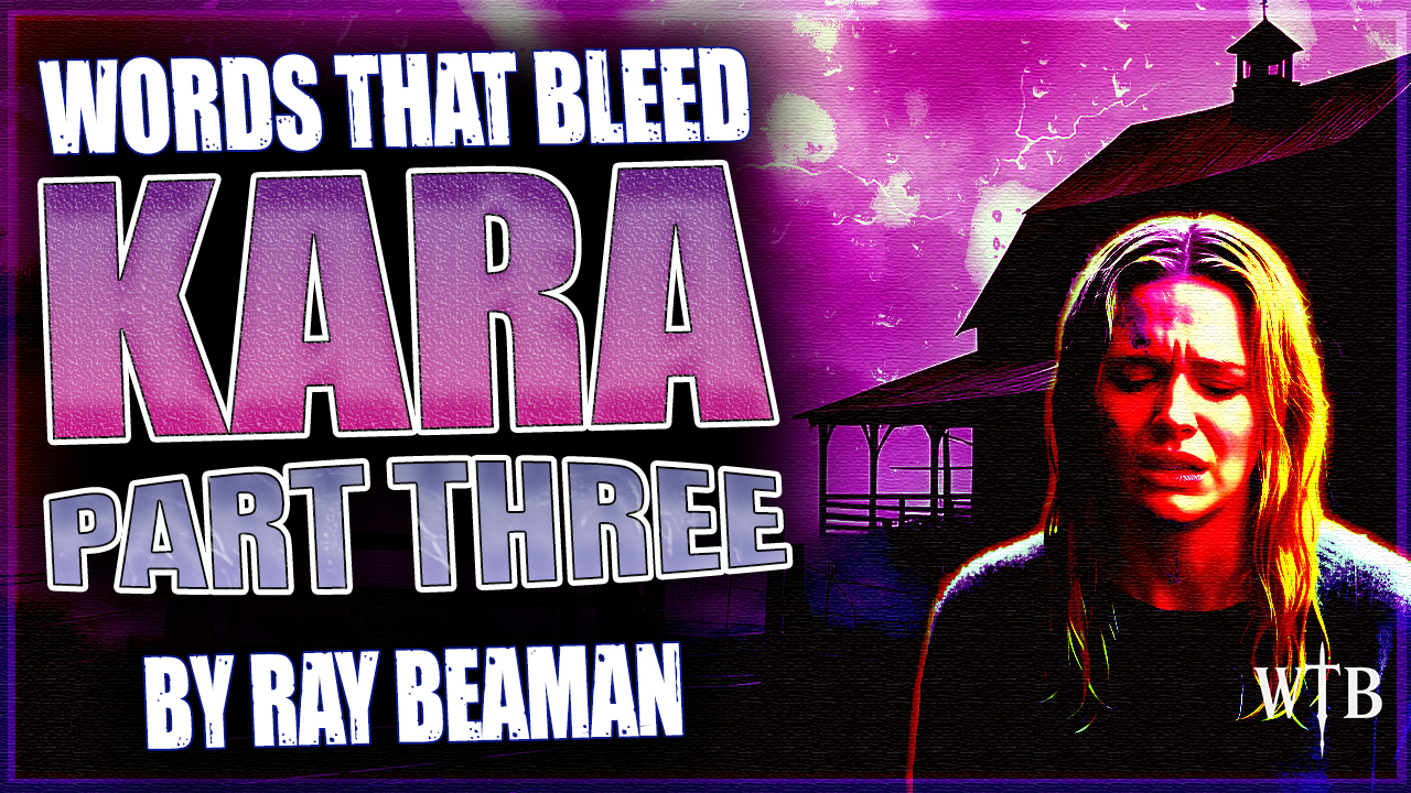 Kara: Part Three
