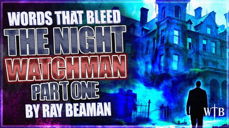 The Night Watchman: Part One